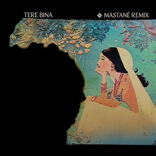 Tere Bina Mastané Remix Chinmayi Sripada MP3 Download